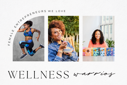 Wellness Warriors: Female Entrepreneurs We Stan
